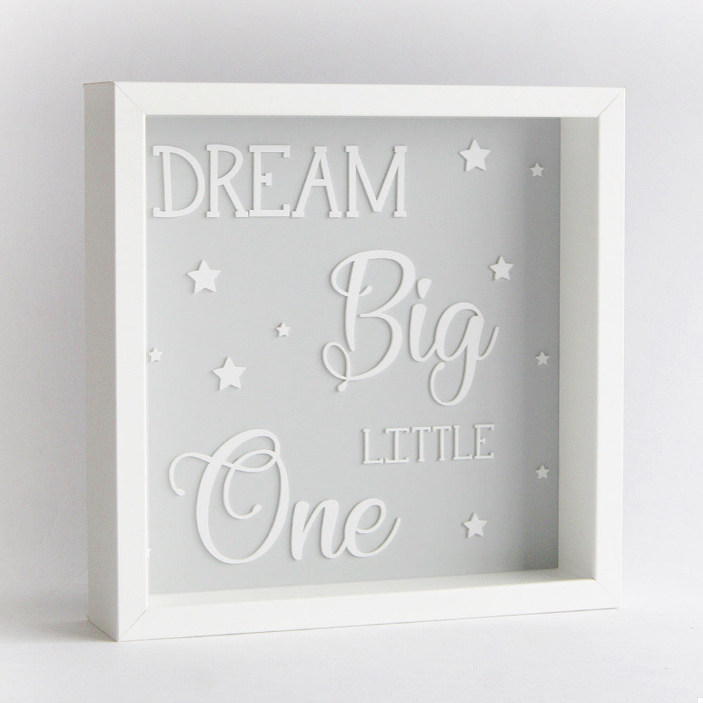 Dream Big Little One Frame - Grey