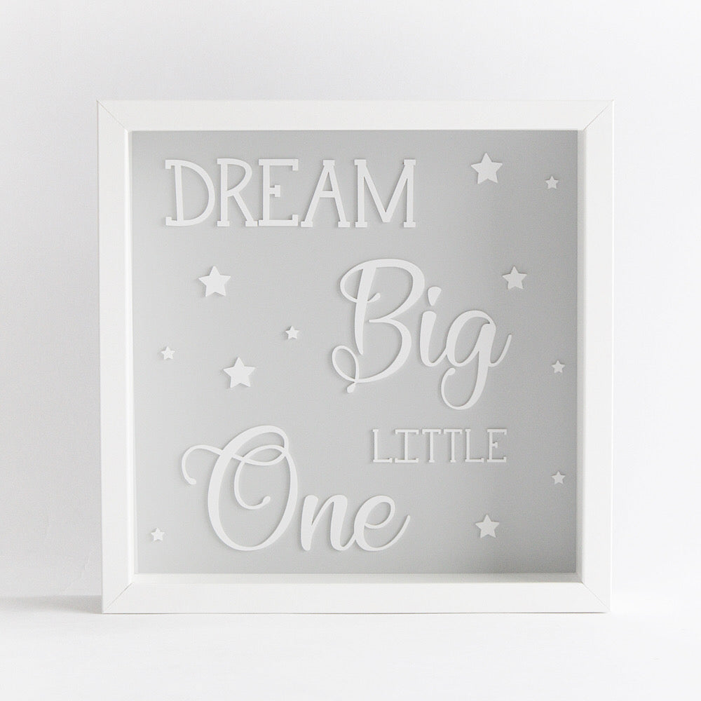 Dream Big Little One Frame - Grey